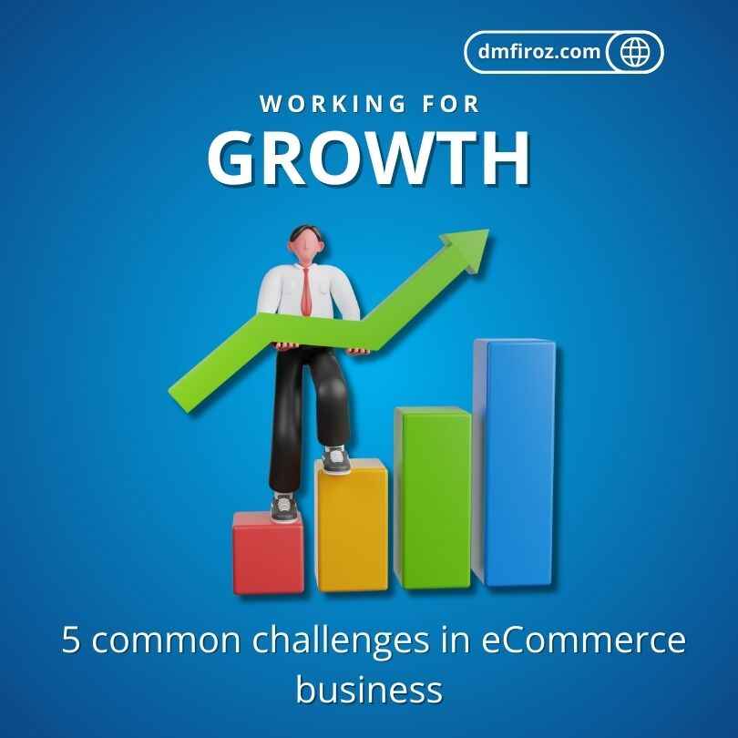 Are you facing any of these 5 common challenges in your eCommerce business